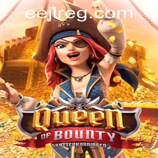 Queen of Bounty: The Thrilling Adventure on the High Seas